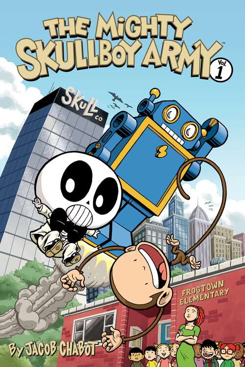 Book cover of The Mighty Skullboy Army Volume 1