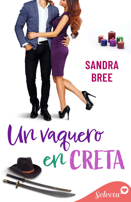 Book cover of Un vaquero en Creta (Algo de ti: Volumen 2)