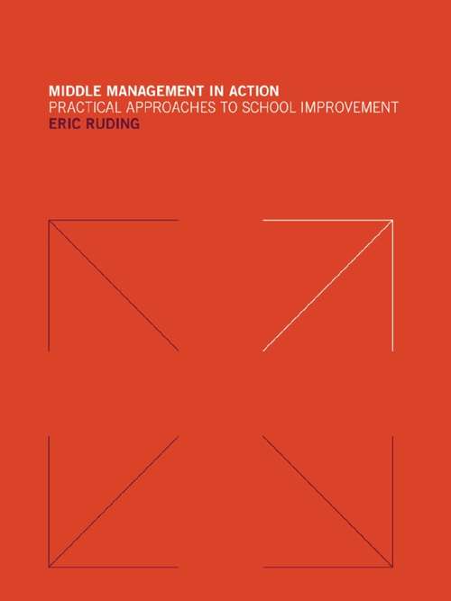 Book cover of Middle Management in Action: Practical Approaches to School Improvement