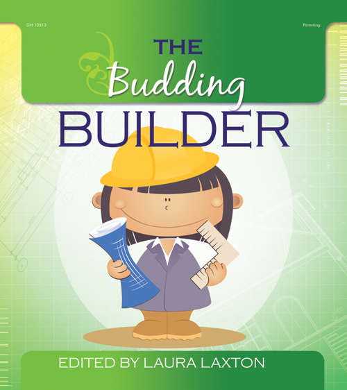 Book cover of The Budding Builder