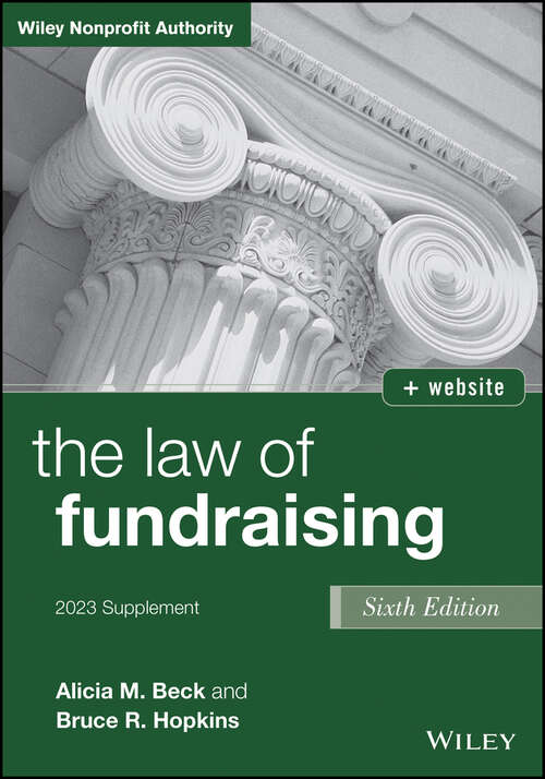 Book cover of The Law of Fundraising: 2023 Cumulative Supplement (6) (Wiley Nonprofit Authority Ser.)