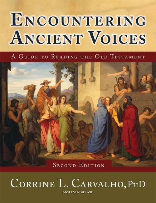 Book cover of Encountering Ancient Voices : A Guide to Reading the Old Testament (Second)