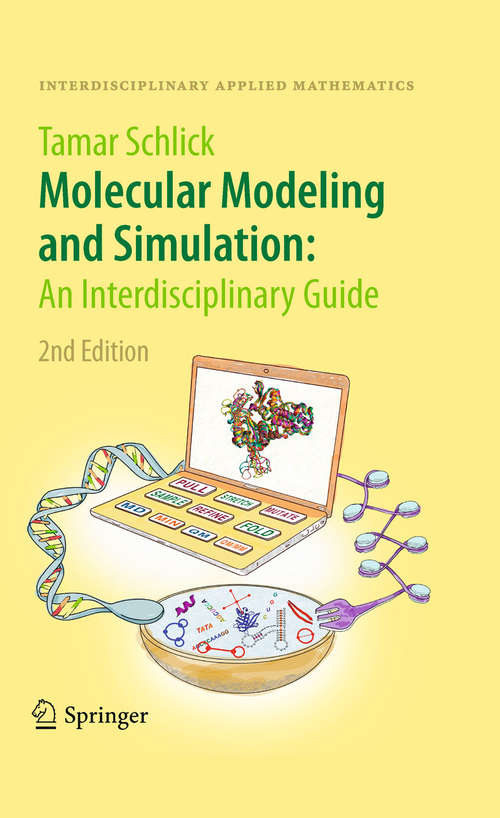 Book cover of Molecular Modeling and Simulation: An Interdisciplinary Guide