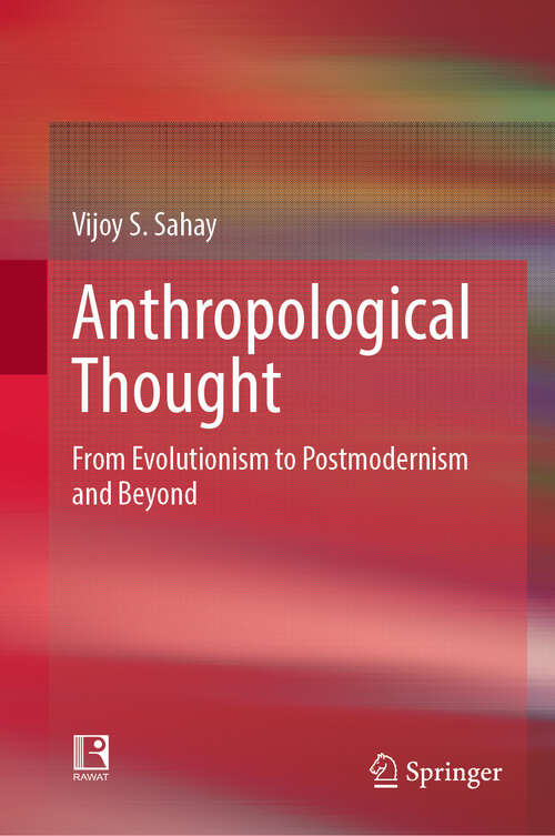 Book cover of Anthropological Thought: From Evolutionism to Postmodernism and Beyond