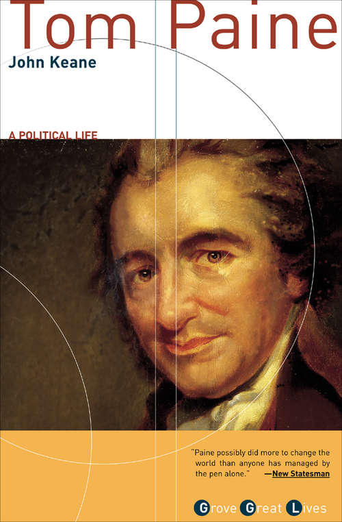 Book cover of Tom Paine: A Political Life (Grove Great Lives Ser.)