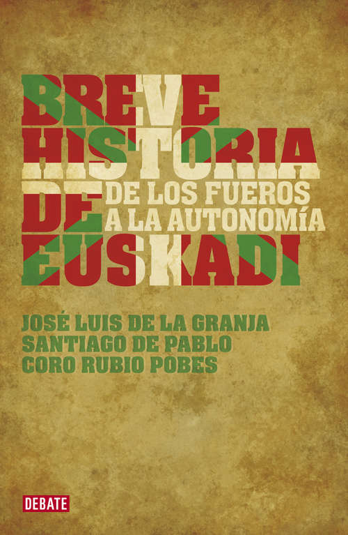 Book cover of Breve historia de Euskadi: De los fueros a la autonomía