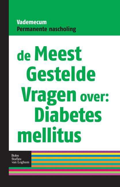 Book cover of De Meest Gestelde Vragen over: Diabetes mellitus (Meest gestelde vragen)