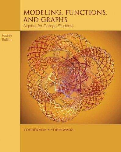 Book cover of Modeling, Functions, and Graphs: Algebra for College Students