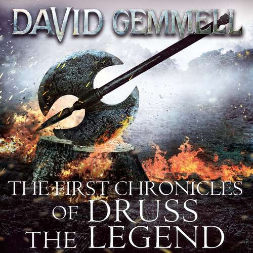 Book cover of The First Chronicles Of Druss The Legend (Drenai #6)