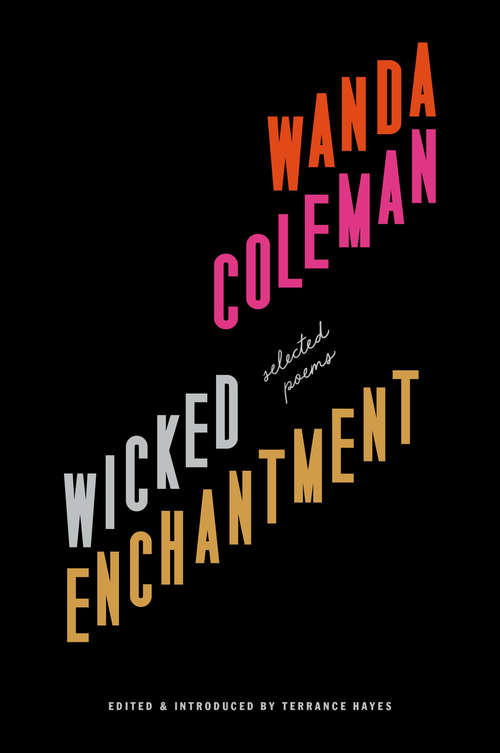 Book cover of Wicked Enchantment: Selected Poems