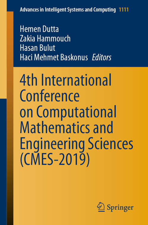 Book cover of 4th International Conference on Computational Mathematics and Engineering Sciences (1st ed. 2020) (Advances in Intelligent Systems and Computing #1111)