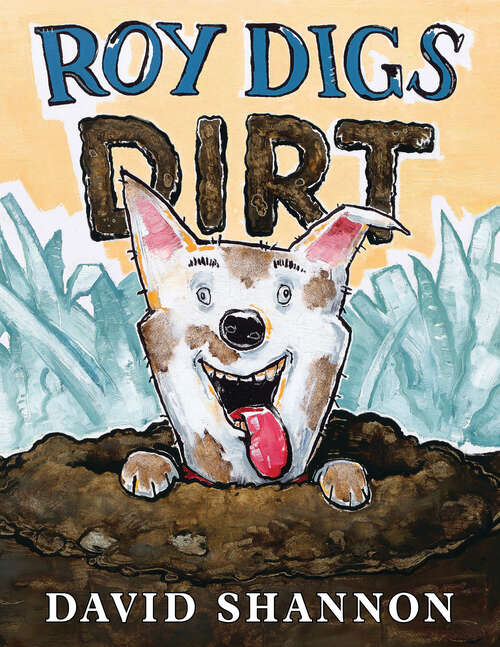 Book cover of Roy Digs Dirt