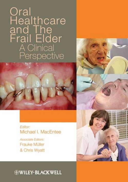 Book cover of Oral Healthcare and the Frail Elder: A Clinical Perspective