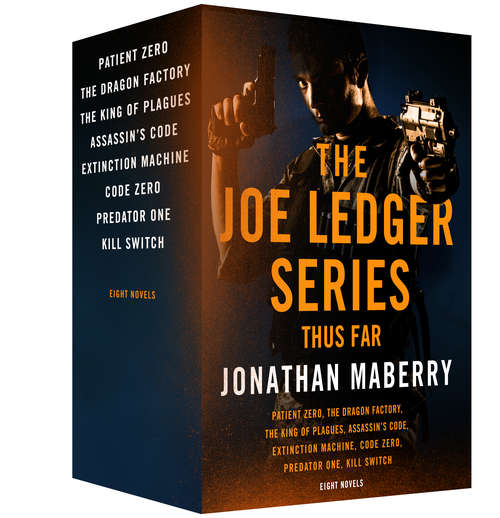 Book cover of The Joe Ledger Series, Thus Far (Joe Ledger Series)