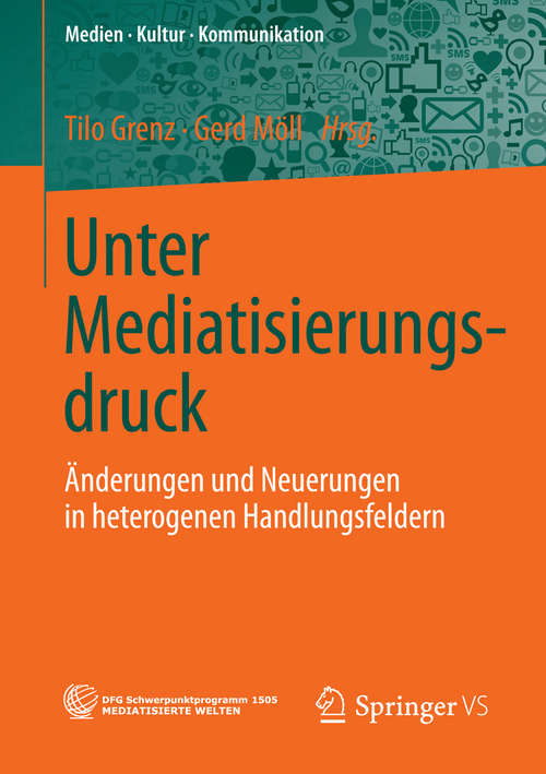 Book cover of Unter Mediatisierungsdruck