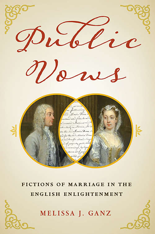 Book cover of Public Vows: Fictions of Marriage in the English Enlightenment