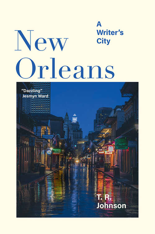 Book cover of New Orleans: A Writer's City (Imagining Cities)