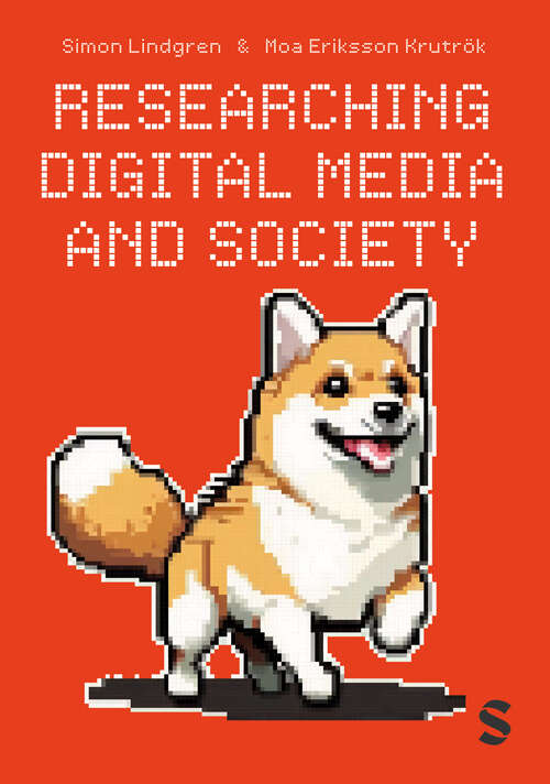 Book cover of Researching Digital Media and Society