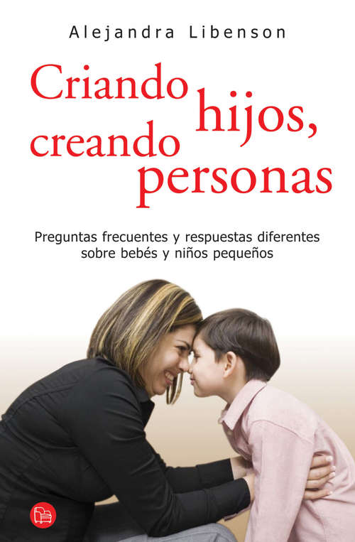 Book cover of Criando hijos, creando personas