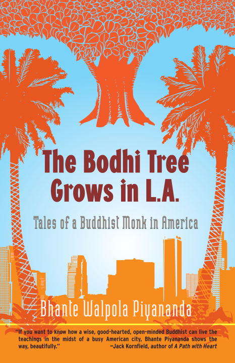 Book cover of The Bodhi Tree Grows in L.A.: Tales of a Buddhist Monk in America