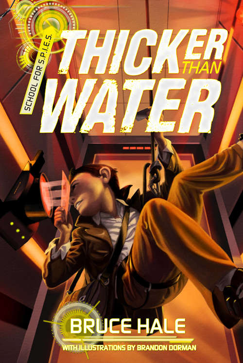 Book cover of Thicker Than Water (A School for Spies Novel #2)