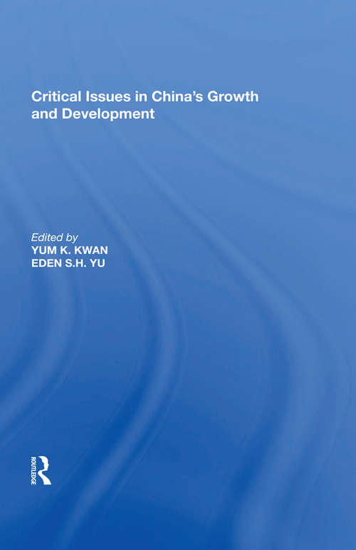 Book cover of Critical Issues in China's Growth and Development