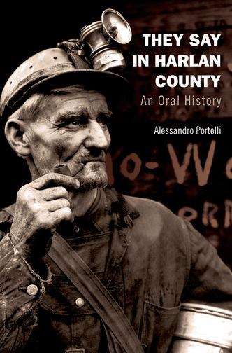 Book cover of They Say in Harlan County: An Oral History