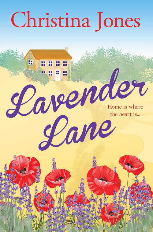 Book cover of Lavender Lane: A beautifully uplifting, feel-good summer read