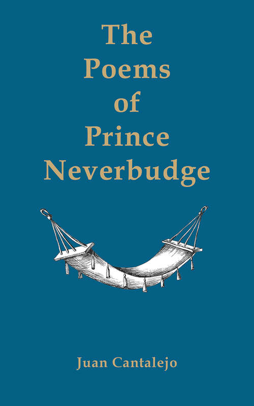 Book cover of The Poems of Prince Neverbudge