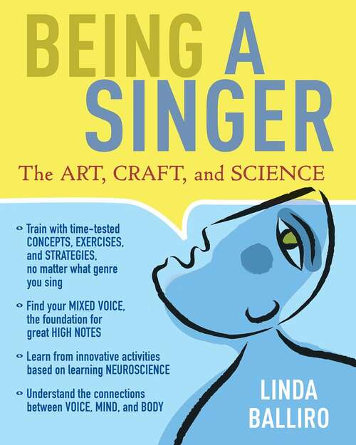 Book cover of Being a Singer: The Art, Craft, and Science