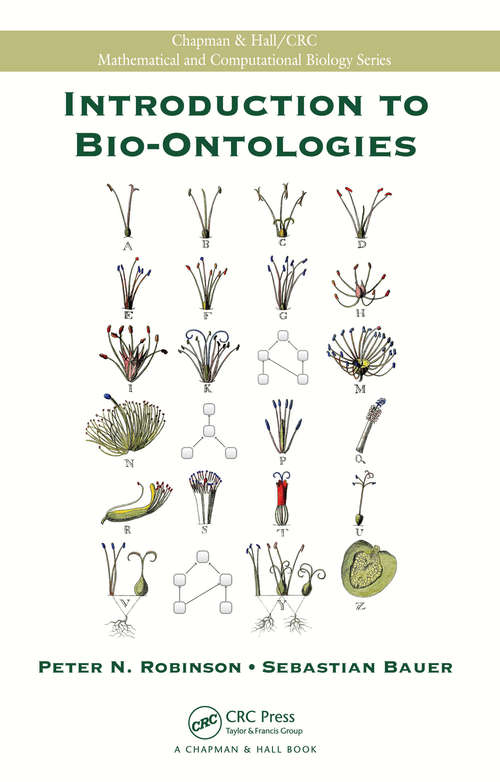 Book cover of Introduction to Bio-Ontologies (1) (Chapman & Hall/CRC Computational Biology Series)