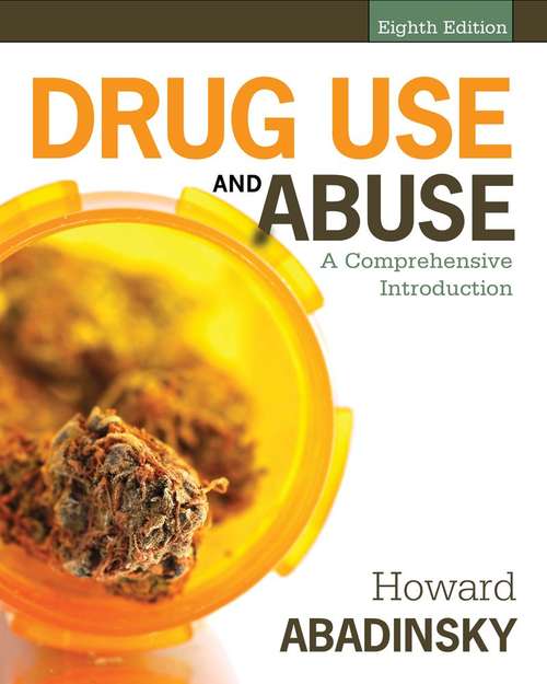 Book cover of Drug Use and Abuse: A Comprehensive Introduction (8th Edition)