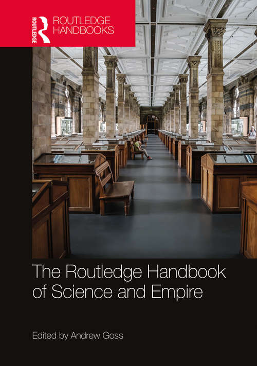 Book cover of The Routledge Handbook of Science and Empire