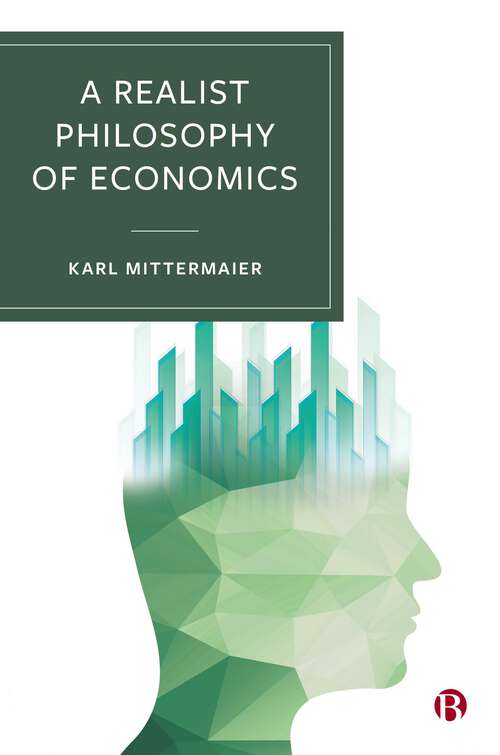 Book cover of A Realist Philosophy of Economics