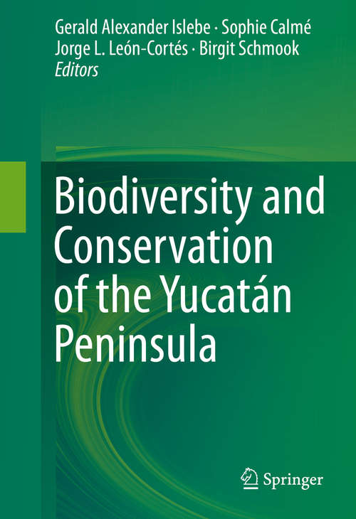 Book cover of Biodiversity and Conservation of the Yucatán Peninsula