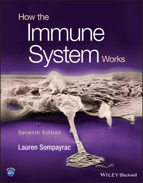 Book cover of How the Immune System Works (7) (The\how It Works Ser.)