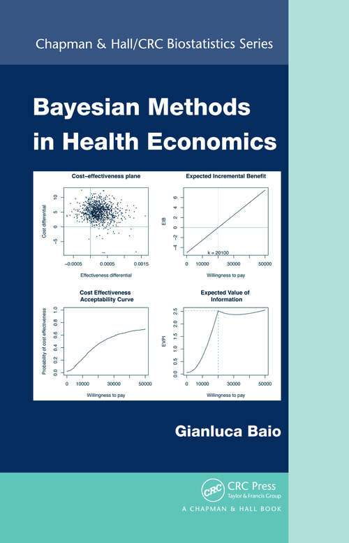 Book cover of Bayesian Methods in Health Economics (Chapman & Hall/CRC Biostatistics Series)