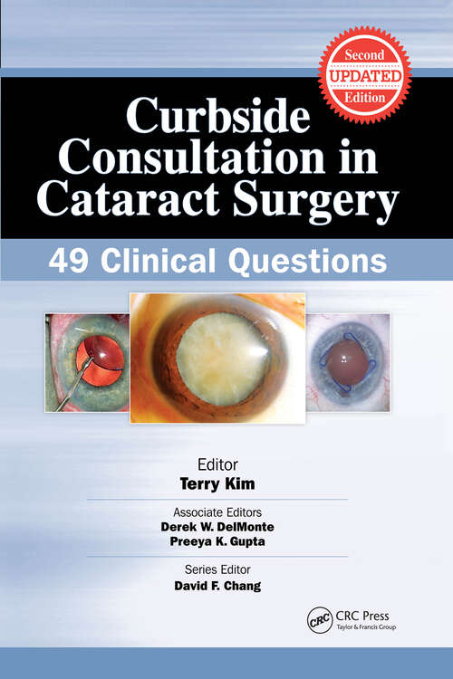 Book cover of Curbside Consultation in Cataract Surgery: 49 Clinical Questions (2) (Curbside Consultation in Ophthalmology)