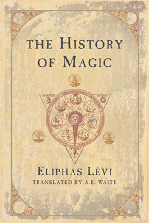 Book cover of The History of Magic