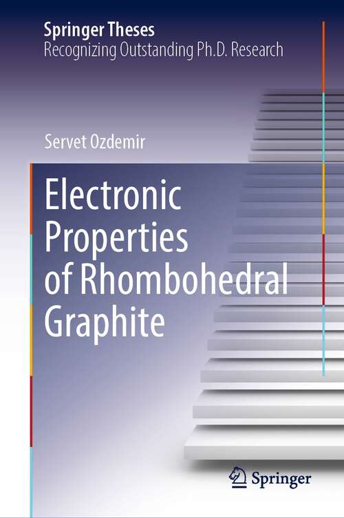 Book cover of Electronic Properties of Rhombohedral Graphite (1st ed. 2021) (Springer Theses)