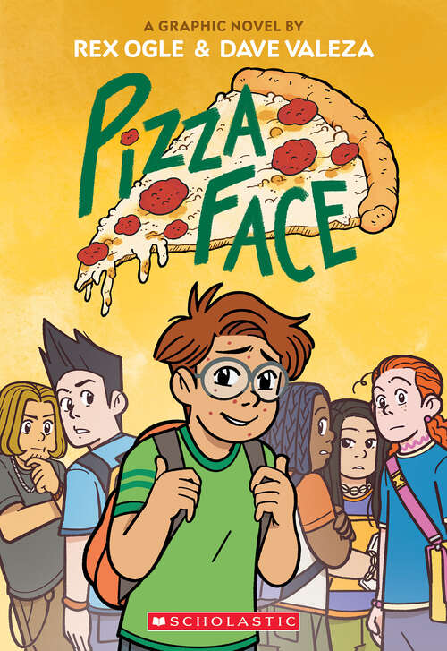 Book cover of Pizza Face: A Graphic Novel