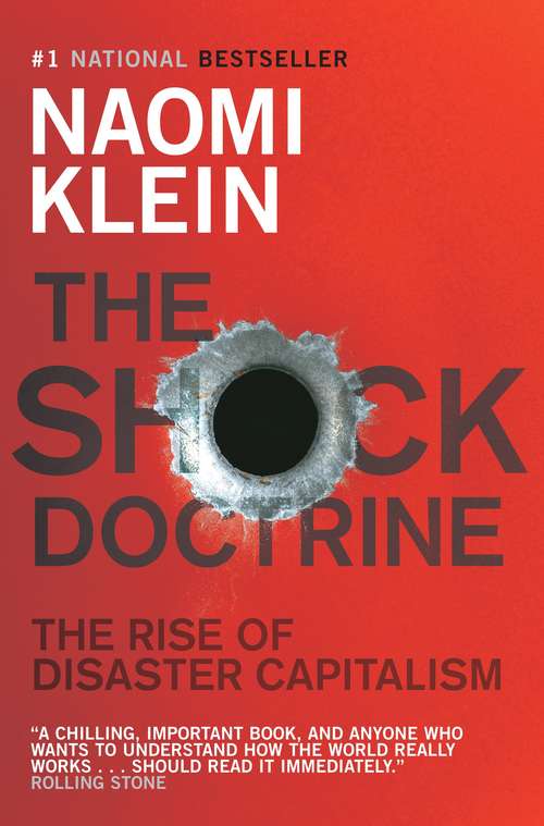 Book cover of The Shock Doctrine: The Rise of Disaster Capitalism