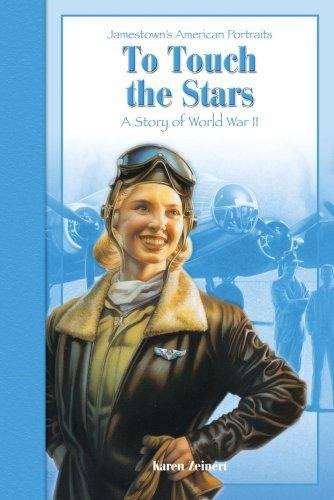 Book cover of To Touch the Stars: A Story of World War II