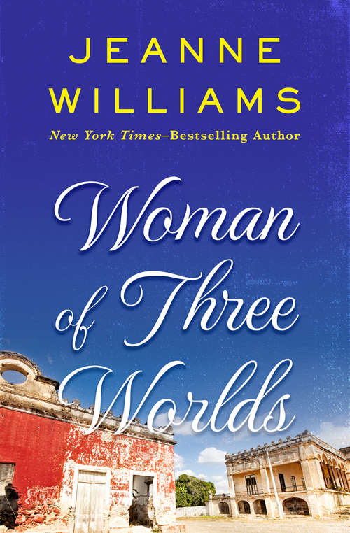 Book cover of Woman of Three Worlds