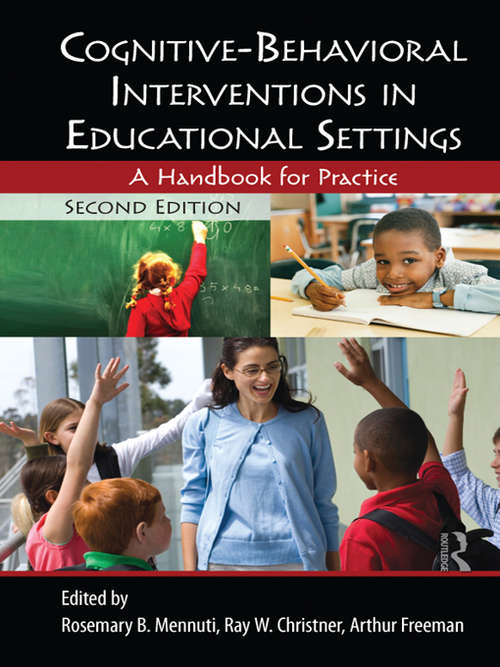 Book cover of Cognitive-Behavioral Interventions in Educational Settings: A Handbook for Practice (2)