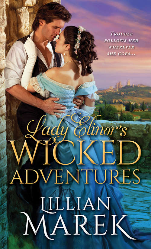 Book cover of Lady Elinor's Wicked Adventures