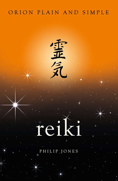 Book cover of Reiki, Orion Plain and Simple (Plain and Simple)