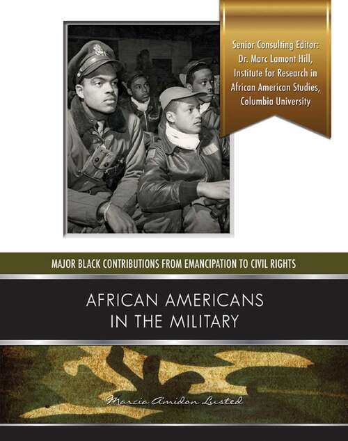 Book cover of African Americans in the Military (Major Black Contributions from Emancipat)