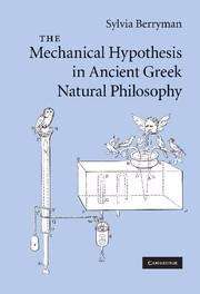 Book cover of The Mechanical Hypothesis in Ancient Greek Natural Philosophy