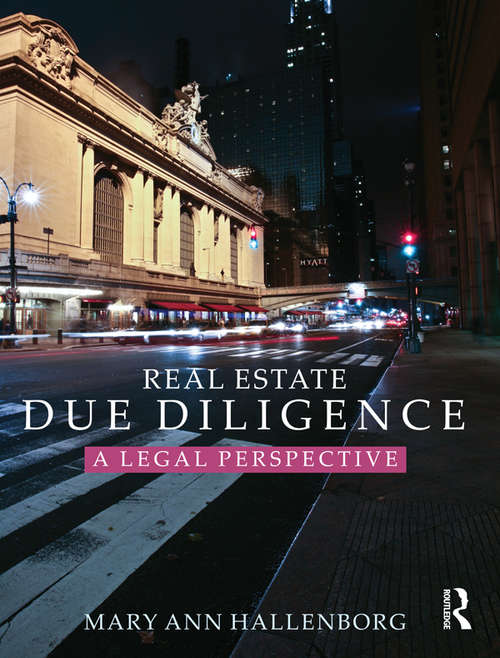 Book cover of Real Estate Due Diligence: A legal perspective